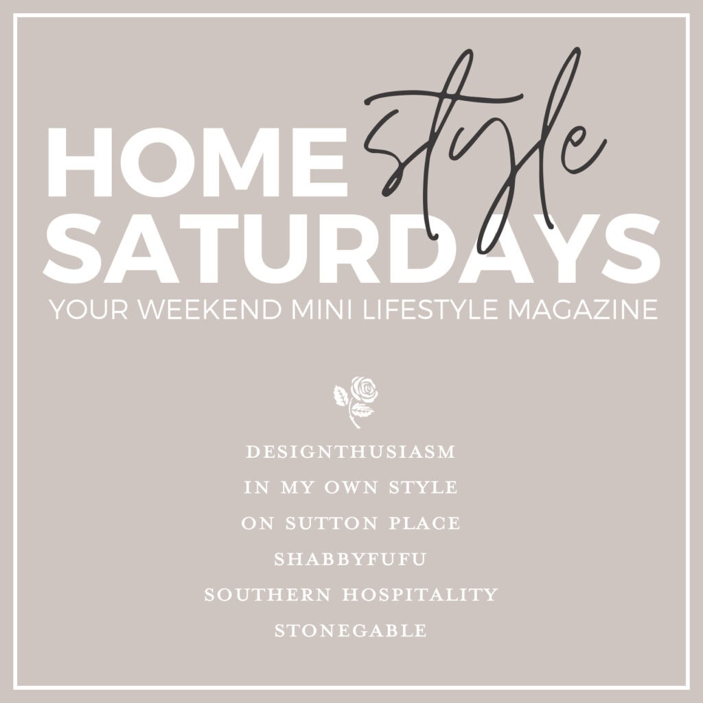 You are currently viewing Home Style Saturdays 285 / Votre Mini Magazine Lifestyle Week-end